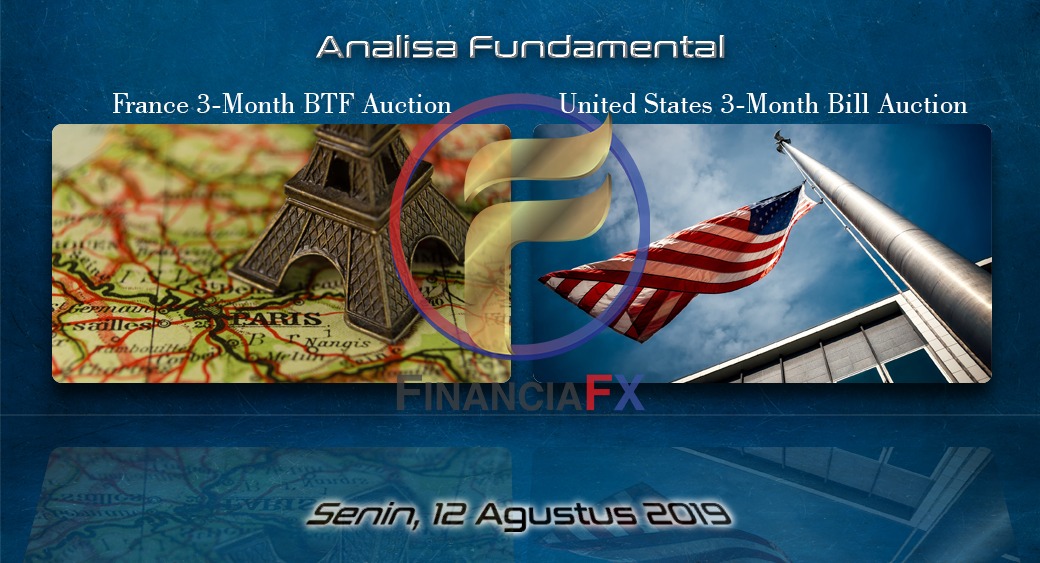 France 3-Month BTF Auction & US 3-Month Bill Auction